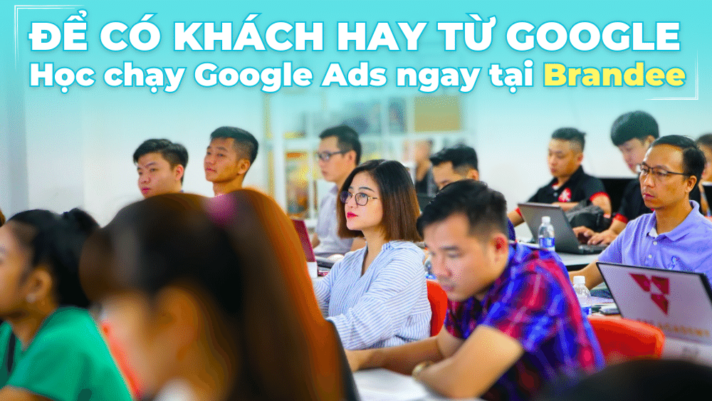 Khoá học chạy quảng cáo Google hiệu quả